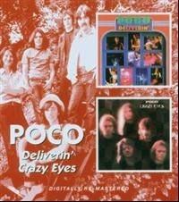 Poco - Deliverin'/Crazy Eyes ryhmässä CD @ Bengans Skivbutik AB (535635)