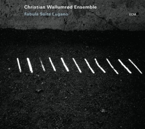 Christian Wallumrød Ensemble - Fabula Suite Lugano ryhmässä CD @ Bengans Skivbutik AB (536167)