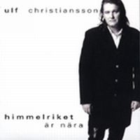 Christiansson Ulf - Himmelriket Är Nära ryhmässä ME SUOSITTELEMME / Joululahjavinkki: CD @ Bengans Skivbutik AB (536175)