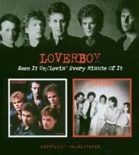 Loverboy - Keep It Up/Lovin' Every Minute Of I ryhmässä Minishops / AOR @ Bengans Skivbutik AB (536284)