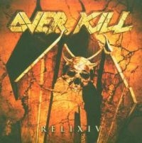 Overkill - Relix Iv ryhmässä CD @ Bengans Skivbutik AB (536354)