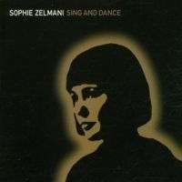 Zelmani Sophie - Sing And Dance ryhmässä CD / Pop-Rock,Svensk Musik @ Bengans Skivbutik AB (536890)