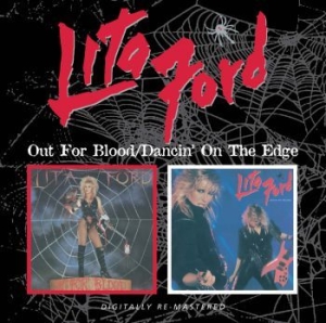 Lita Ford - Out For Blood/Dancin' On The Edge ryhmässä CD @ Bengans Skivbutik AB (536919)