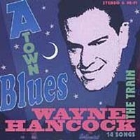 Hancock Wayne - A-Town Blues ryhmässä CD @ Bengans Skivbutik AB (537007)