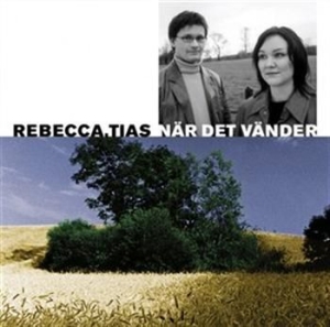 Rebecca Tias - När Det Vänder ryhmässä CD @ Bengans Skivbutik AB (537008)