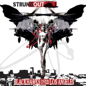 Strung Out - Blackhawks Over Los Angeles ryhmässä CD @ Bengans Skivbutik AB (537062)