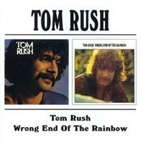 Rush Tom - Tom Rush/Wrong End Of The Rain ryhmässä CD @ Bengans Skivbutik AB (537398)