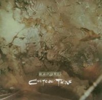 Cocteau Twins - Head Over Heels ryhmässä CD @ Bengans Skivbutik AB (537553)