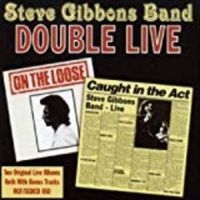 Gibbons Steve - Double Live ryhmässä CD @ Bengans Skivbutik AB (537941)