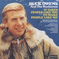 Owens Buck And His Buckaroos - It Takes People Like You ryhmässä ME SUOSITTELEMME / Klassiska lablar / Sundazed / Sundazed CD @ Bengans Skivbutik AB (538340)