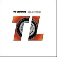 Legends - Public Radio ryhmässä CD @ Bengans Skivbutik AB (538349)