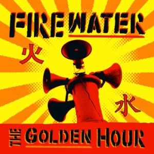 Firewater - Golden Hour ryhmässä CD @ Bengans Skivbutik AB (538611)