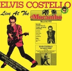 Elvis Costello & The Attractions - Live At The El Mocambo ryhmässä Minishops / Elvis Costello @ Bengans Skivbutik AB (539055)