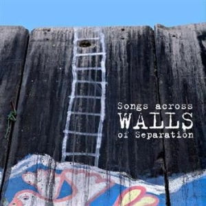 Various Artists - Songs Across Walls Of Separation ryhmässä CD @ Bengans Skivbutik AB (539792)