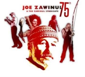 Zawinul Joe & Zawinul Syndicate - 75Th ryhmässä CD @ Bengans Skivbutik AB (539794)