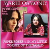 Osmond Marie - Paper Roses/In My Little Corner Of ryhmässä CD @ Bengans Skivbutik AB (540200)