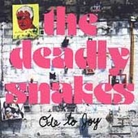 Deadly Snakes - Ode To Joy ryhmässä CD @ Bengans Skivbutik AB (540703)