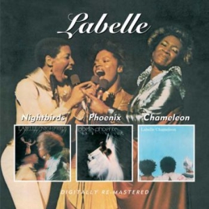 Labelle - Nightbirds/Phoenix/Chameleon ryhmässä CD @ Bengans Skivbutik AB (540936)