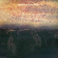 Hatfield And The North - Hatfield And The North ryhmässä ME SUOSITTELEMME / Joululahjavinkki: CD @ Bengans Skivbutik AB (541062)