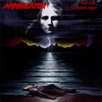 Annihilator - Never, Neverland (Reissue) ryhmässä -Start CD1 @ Bengans Skivbutik AB (541373)