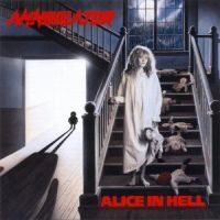 ANNIHILATOR - ALICE IN HELL (REISSUE) ryhmässä -Start CD1 @ Bengans Skivbutik AB (541375)