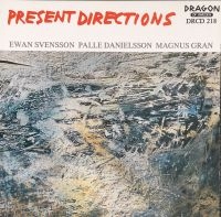 Svensson Ewan Trio - Present Directions ryhmässä CD @ Bengans Skivbutik AB (541985)