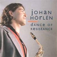 Hörlén Johan - Dance Of Resistance ryhmässä CD @ Bengans Skivbutik AB (542018)