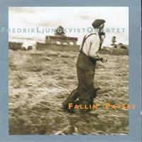 Ljungkvist Fredrik Quartet - Fallin' Papers ryhmässä CD @ Bengans Skivbutik AB (542022)