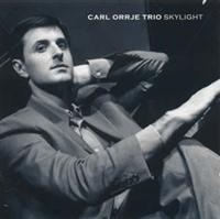 Orrje Carl Trio - Skylight ryhmässä CD @ Bengans Skivbutik AB (542113)