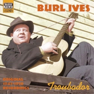 Ives Burl - Troubador ryhmässä CD @ Bengans Skivbutik AB (542856)