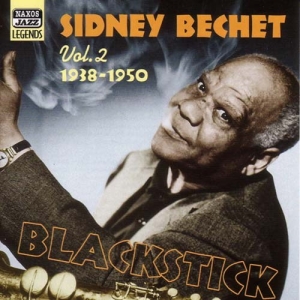 Bechet Sidney - Vol 2 - Blackstick ryhmässä ME SUOSITTELEMME / Joululahjavinkki: CD @ Bengans Skivbutik AB (542859)