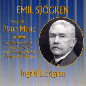 Sjögren Emil - Piano Music I /Ingrid Lindgren ryhmässä ME SUOSITTELEMME / Joululahjavinkki: CD @ Bengans Skivbutik AB (543020)