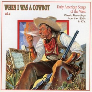 Various Artists - When I Was A Cowboy 2 ryhmässä ME SUOSITTELEMME / Joululahjavinkki: CD @ Bengans Skivbutik AB (543047)