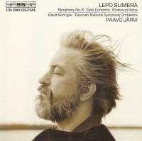 Sumera Lepo - Cello Concertos / Symphony 6 ryhmässä CD @ Bengans Skivbutik AB (543237)