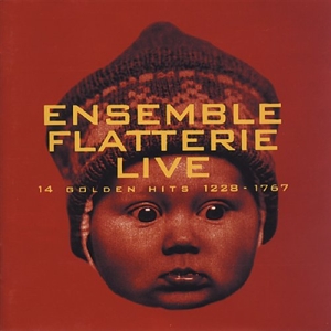 Ensemble Flatterie - 14 Golden Hits 1228-1767 ryhmässä CD @ Bengans Skivbutik AB (543256)