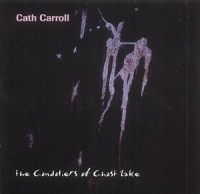 CARROLL CATH - GONDOLIERS OF GHOST LAKE ryhmässä CD @ Bengans Skivbutik AB (543385)