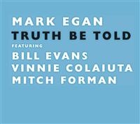 Egan Mark - Truth Be Told ryhmässä CD @ Bengans Skivbutik AB (543947)