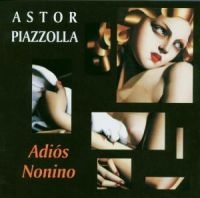 Astor Piazzolla - Adios Nonino ryhmässä CD @ Bengans Skivbutik AB (544211)