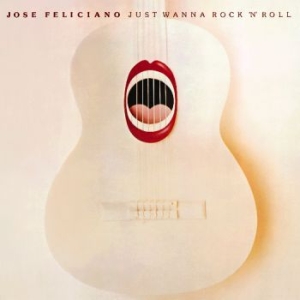 Feliciano Jose - Just Wanna Rock'n'roll ryhmässä CD @ Bengans Skivbutik AB (544588)