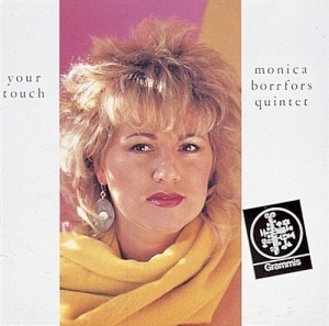 Borrfors Monica Quintet - Your Touch ryhmässä CD @ Bengans Skivbutik AB (544847)