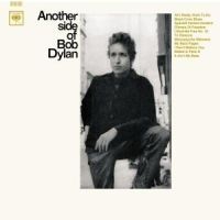 Dylan Bob - Another Side Of Bob Dylan ryhmässä Minishops / Bob Dylan @ Bengans Skivbutik AB (544904)