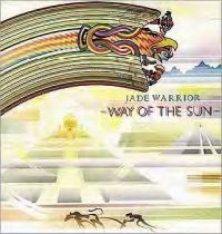 Jade Warrior - Way Of The Sun ryhmässä CD @ Bengans Skivbutik AB (544925)