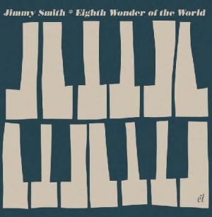 Jimmy Smith - Eight Wonder Of The World ryhmässä CD @ Bengans Skivbutik AB (545374)