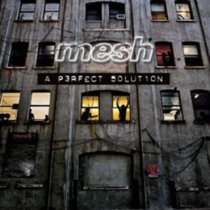 Mesh - A Perfect Solution ryhmässä ME SUOSITTELEMME / Joululahjavinkki: CD @ Bengans Skivbutik AB (545668)