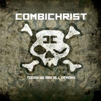 Combichrist - Today We Are All Demons - Re-Issue ryhmässä CD @ Bengans Skivbutik AB (545714)