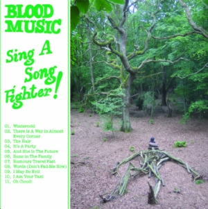 Blood Music - Sing A Song Fighter! ryhmässä CD @ Bengans Skivbutik AB (545937)