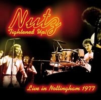 Nutz - Tightened Up! Live 1977 ryhmässä CD @ Bengans Skivbutik AB (546125)