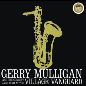 Gerry Mulligan - Live At Village Vanguard ryhmässä CD @ Bengans Skivbutik AB (546352)