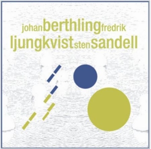 Berthling Johan / Ljungkvist Fredri - Berthling/ Ljungkvist/ Sandell ryhmässä CD @ Bengans Skivbutik AB (546406)