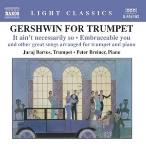 Gershwin George - Gershwin For Trumpet ryhmässä ME SUOSITTELEMME / Joululahjavinkki: CD @ Bengans Skivbutik AB (546420)